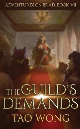 The Guild's Demands