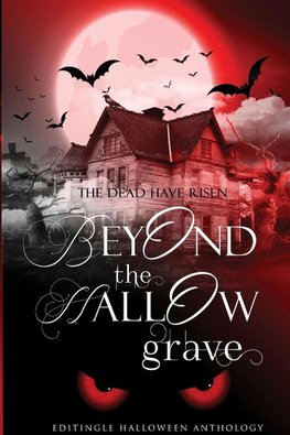 Beyond the Hallow Grave