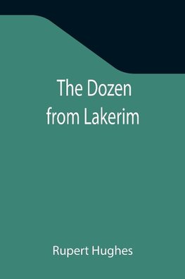 The Dozen from Lakerim