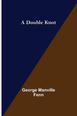 A Double Knot