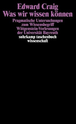 Craig, E: Was wir wissen können