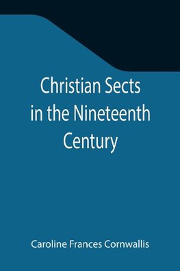 Christian Sects in the Nineteenth Century