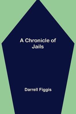 A Chronicle of Jails