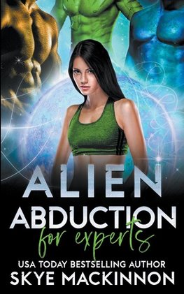 Alien Abduction for Experts