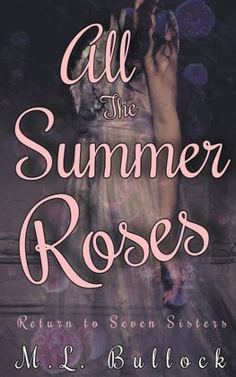 All the Summer Roses