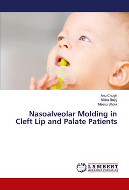 Nasoalveolar Molding in Cleft Lip and Palate Patients