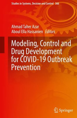 Modeling, Control and Drug Development for COVID-19 Outbreak Prevention