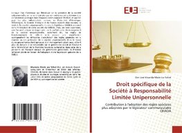 Droit spécifique de la Société à Responsabilité Limitée Unipersonnelle