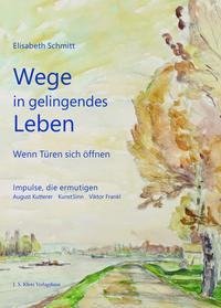 Wege in gelingendes Leben