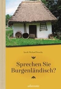 Sprechen Sie Burgenländisch