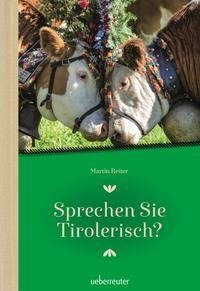 Sprechen Sie Tirolerisch