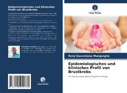 Epidemiologisches und klinisches Profil von Brustkrebs