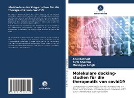 Molekulare docking-studien für die therapeutik von covid19