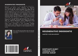 REGENERATIVE ENDODONTIE