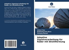 Adaptive Signalverarbeitung für Radar mit Strahlformung