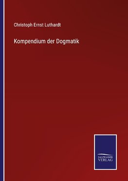 Kompendium der Dogmatik