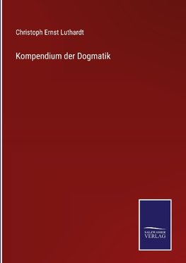 Kompendium der Dogmatik