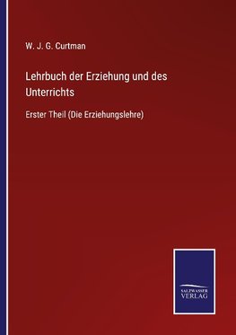 Lehrbuch der Erziehung und des Unterrichts