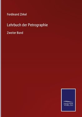 Lehrbuch der Petrographie