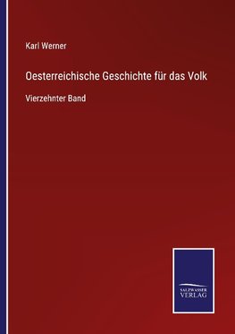 Oesterreichische Geschichte für das Volk