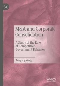 M&A and Corporate Consolidation