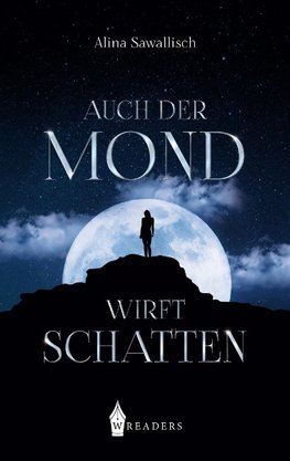 Auch der Mond wirft Schatten