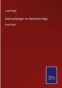 Untersuchungen zur deutschen Sage