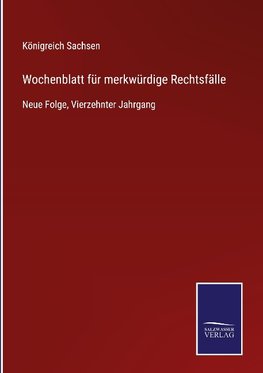 Wochenblatt für merkwürdige Rechtsfälle