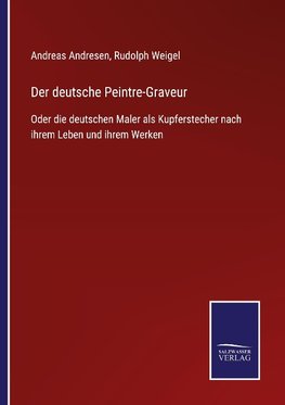 Der deutsche Peintre-Graveur