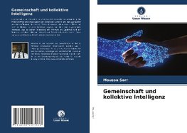 Gemeinschaft und kollektive Intelligenz