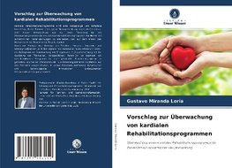 Vorschlag zur Überwachung von kardialen Rehabilitationsprogrammen