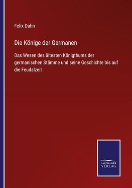 Die Könige der Germanen