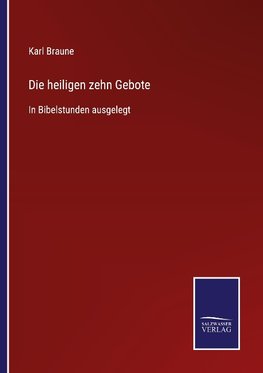 Die heiligen zehn Gebote