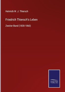 Friedrich Thiersch's Leben