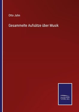 Gesammelte Aufsätze über Musik