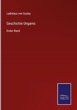 Geschichte Ungarns