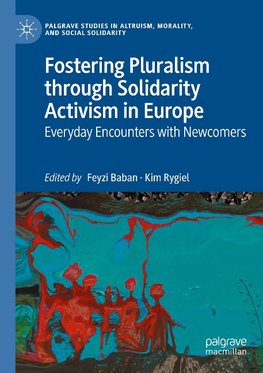 Fostering Pluralism through Solidarity Activism in Europe