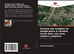 Analyse des modèles de température à l'échelle locale dans une zone urbaine complexe