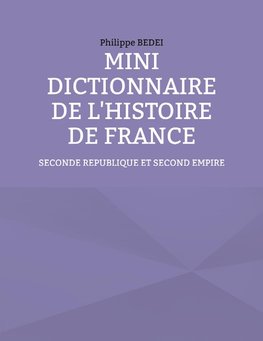 Mini dictionnaire de l'histoire de France