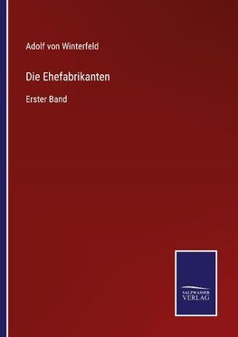 Die Ehefabrikanten