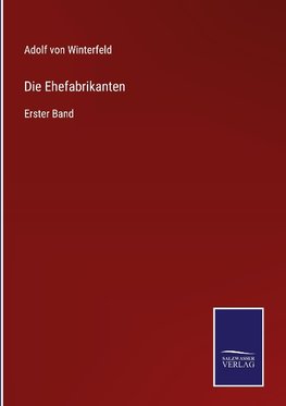 Die Ehefabrikanten