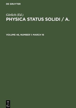 Physica status solidi / A., Volume 46, Number 1, March 16