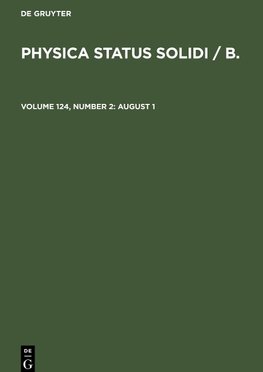 Physica status solidi / B., Volume 124, Number 2, August 1