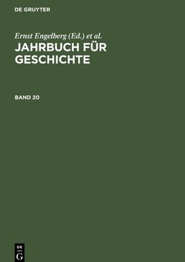 Jahrbuch für Geschichte, Band 20, Jahrbuch für Geschichte Band 20