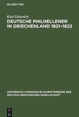 Deutsche Philhellenen in Griechenland 1821-1822