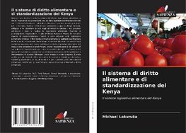 Il sistema di diritto alimentare e di standardizzazione del Kenya