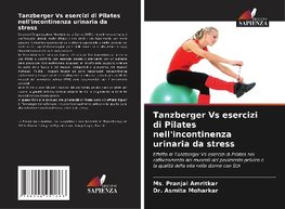 Tanzberger Vs esercizi di Pilates nell'incontinenza urinaria da stress