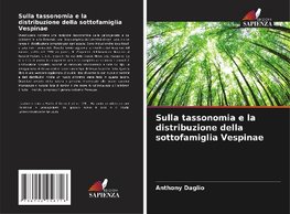 Sulla tassonomia e la distribuzione della sottofamiglia Vespinae