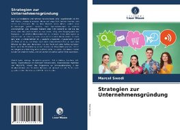 Strategien zur Unternehmensgründung