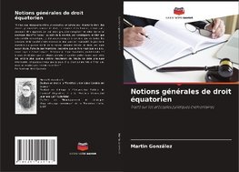 Notions générales de droit équatorien